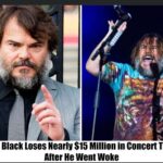 Breaking: Jack Black Loses Nearly $15 Million in Concert Tours After He Went Woke