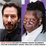 Breaking News: Keanu Reeves Refuses to Present Whoopi Goldberg’s Lifetime Achievement Award, Stating “She’s Not a Good Person,”… Full story below👇👇👇