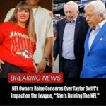 Breaking News: NFL Owners Raise Concerns Over Taylor Swift’s Impact on the League, “She’s Ruining The NFL”